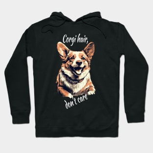 Corgi hair, don't care Hoodie